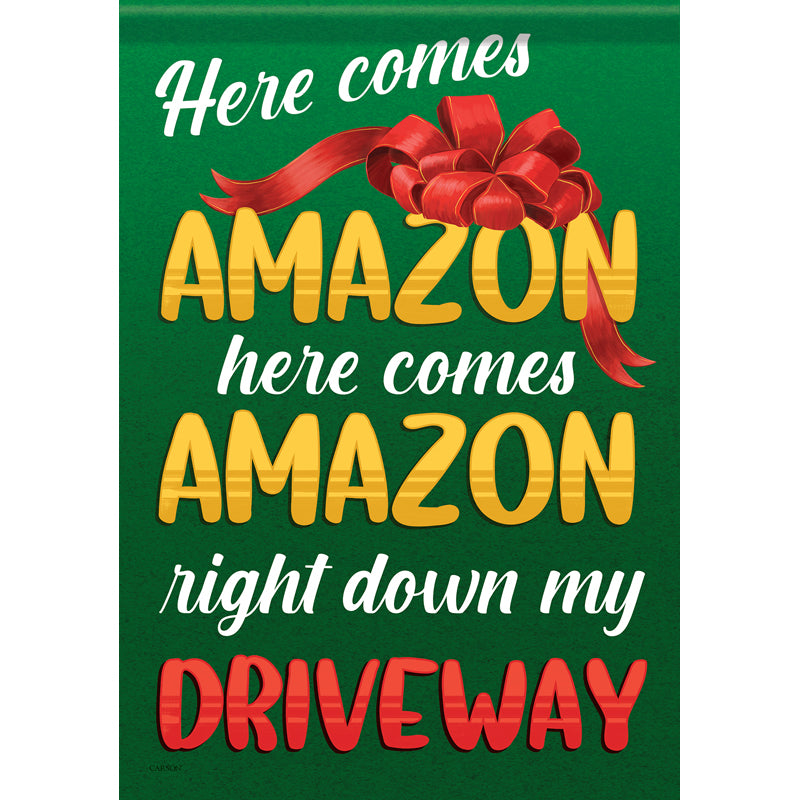 Garden Flag - Here Comes Amazon
