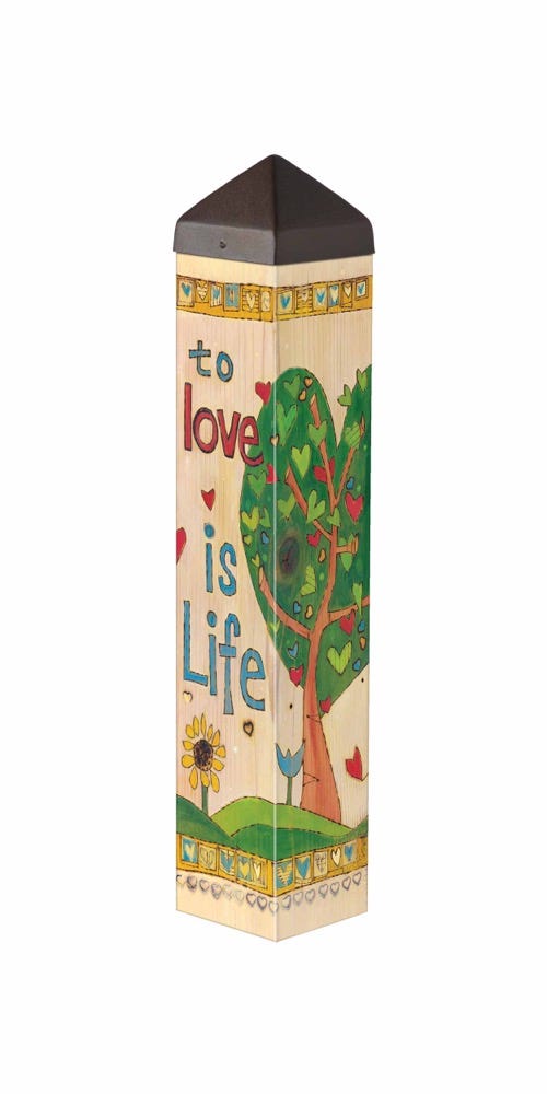 Love is Life 20" Garden Art Pole